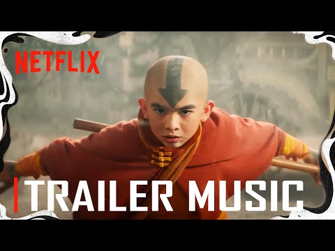 Avatar: The Last Airbender | Netflix | Trailer Music