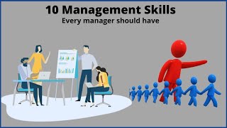 Management skills | 10 Management skills every manager should have.