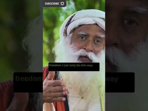 Your idea of Freedom is a fake Idea Sadhguru