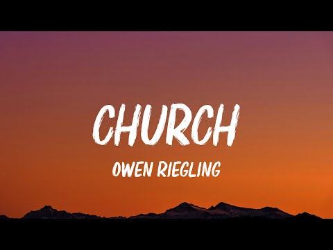 Owen Riegling - Church (Lyrics)