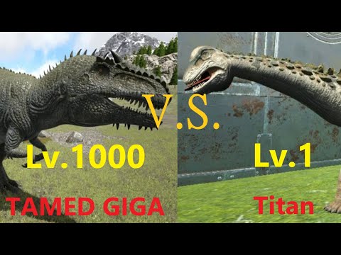 TAMED Giga Lv1000 vs Titan Lv1