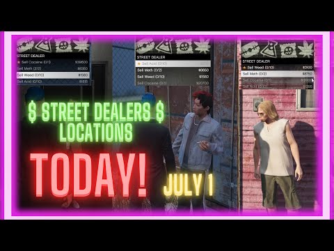 GTA STREET DEALERS LOCATIONS TODAY  JULY 1ST I GTA Online I