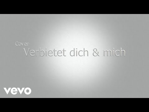 Verbietet dich und mich. (outlaws you and me) (Official Music Video)