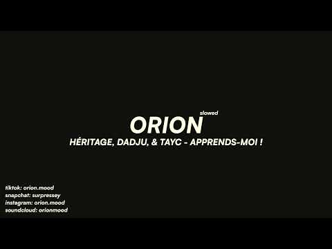 Héritage, Dadju, & Tayc - Apprends-moi ! (slowed + reverb)