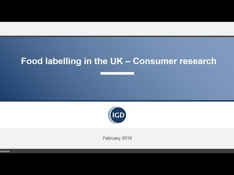 Food labelling in the UK - Consumer research