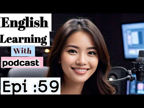 Learn English With Podcast Conversation  Episode 59 | English Podcast For Beginners #englishpodcast