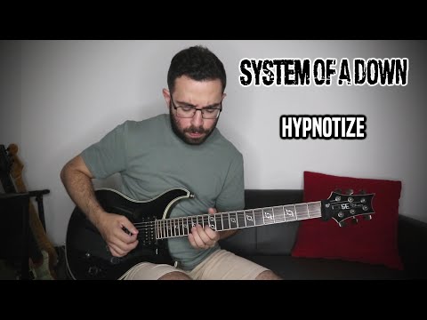 System of a Down - Hypnotize (Guitar Cover, with Solo)