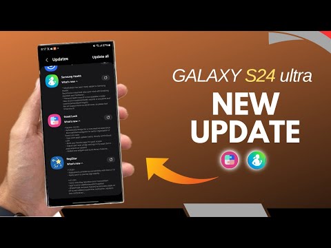 Samsung Galaxy S24 Ultra - Multiple New Updates Available! Check Now