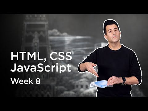 CS50x 2025 - Lecture 8 - HTML, CSS, JavaScript