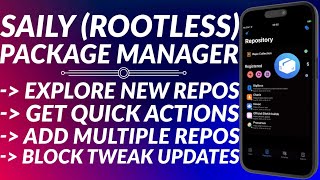 Saily Package Manager iOS 15 & up | More Features | Explore Repos | Quick Actions | Faster