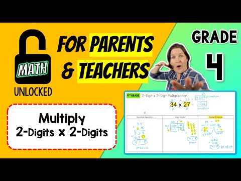 4th | MATH: UNLOCKED | Multiply 2-Digits x 2-Digits