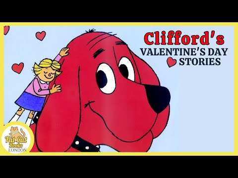 Clifford the Big Red Dog, Valentine's Day Stories, Read aloud kid's stories