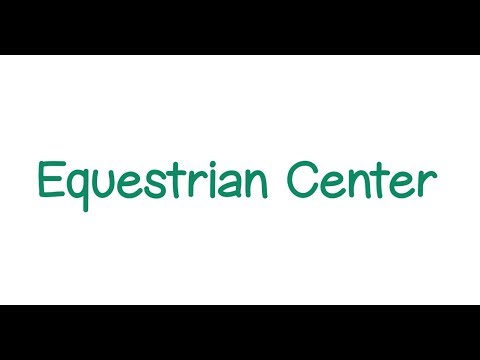 Equestrian Center