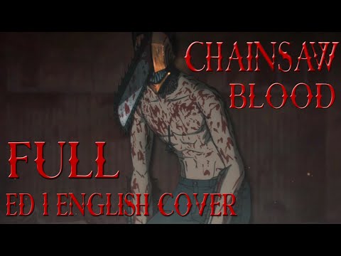 Chainsaw Man ED 1 | FULL ENGLISH Cover 【Dangle】「 Chainsaw Blood -  Vaundy 」