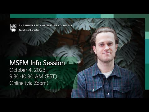 Master of Sustainable Forest Management Information Session - October 2023