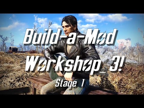 Build-a-Mod Workshop 3 | Stage 1