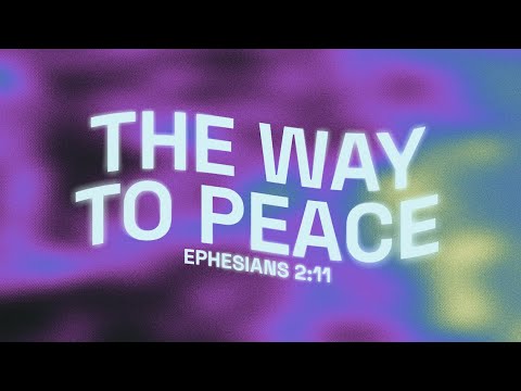 The Way to Peace - Sunday Morning Service (08/25/2024)