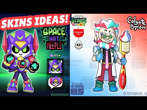 Brawl Stars Skins Ideas | Space Bot Meeple, Colgate Byron & More