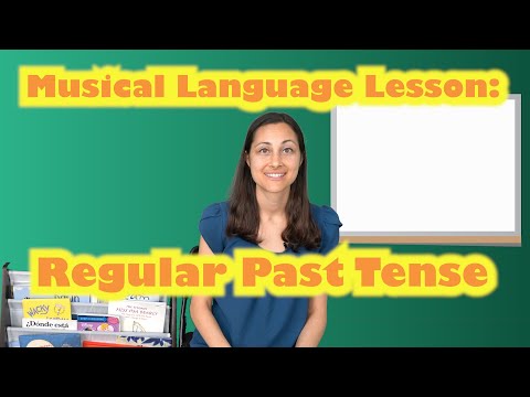 Regular Past Tense: Musical Language Lesson | Songs for Speech Therapy and ELD