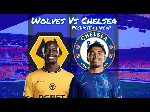 JOAO FELIX TO START? PALMER TO BE RESTED? | WOLVES VS CHELSEA PREDICTED LINEUP