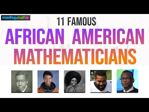 11 Famous African American Mathematicians You Should Know About