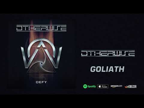 OTHERWISE - "Goliath" (DEFY)