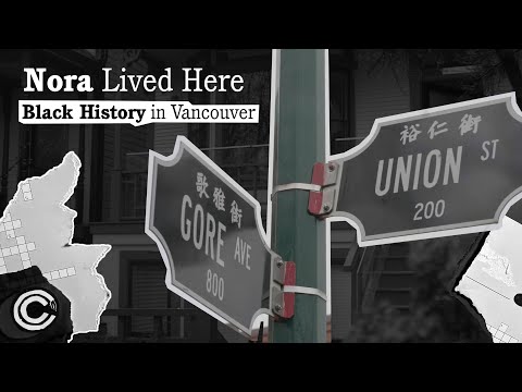 Nora Lived Here | Black History in Vancouver