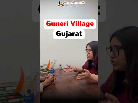 Guneri Village in the News for UPSC Prelims 2025.