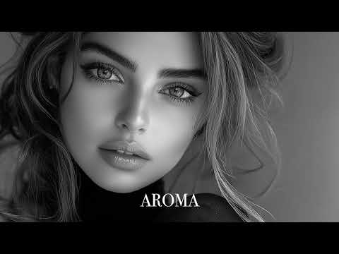 Top Mix Aroma Summer Mix 2025🌴 Deep Feelings Deep House Mix [AROMA Music 2025] [Remix Music]