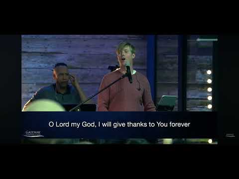 Oh Taste and see (Bethel) - Live worship at Gateway Christian Center, UK