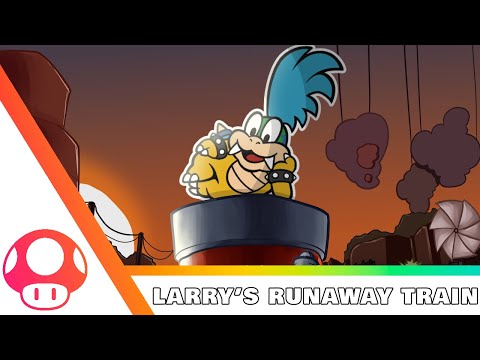 Larry Runaway Train - Cover with Lyrics | Paper Mario: Colour Splash