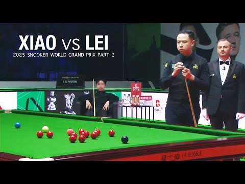 Xiao Guodong vs Lei Peifan 2025 Snooker World Grand Prix Part 2