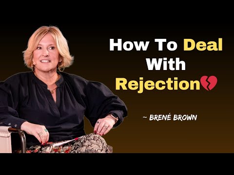 How to Handle Rejection from Someone You Love | Brené Brown