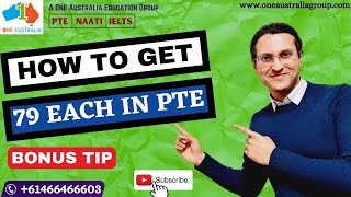 How To Score 79+ Each In PTE | 79+ Score PTE | A One Australia | Call us to know more: 0466466609