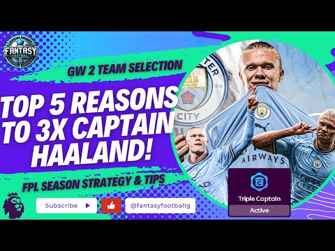 FPL Gameweek 2 Team Selection | Why I Triple Captained Haaland | Fantasy Premier League Tips 2024/25