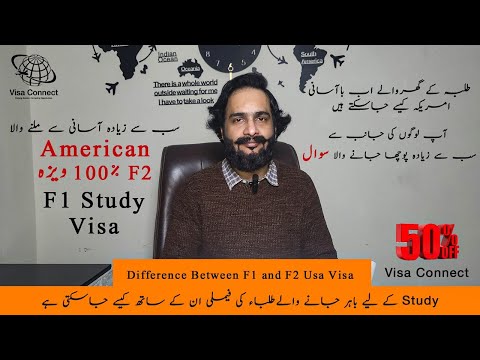 Difference Between F1 and F2 Visa and Who can apply F2 100% Visa?