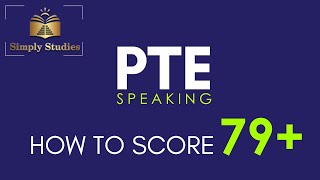 PTE Speaking 2019 How to score 79+