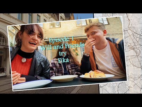 Trying Fika! | Will & Friends in Sweden 1x01