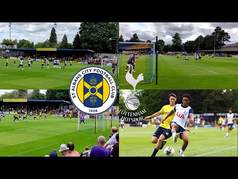 SAINTS FACE A TOUGH SPURS SIDE IN SECOND PRE SEASON FRIENDLY | ST ALBANS CITY VS SPURS VLOG