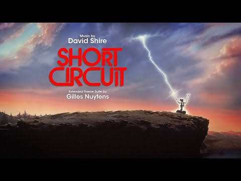 David Shire: Short Circuit [Extended Theme Suite by Gilles Nuytens]