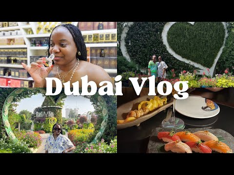 Dubai travel vlog Ep 1: Miracle Garden, Burj Khalifa, Perfume Shopping spree and more