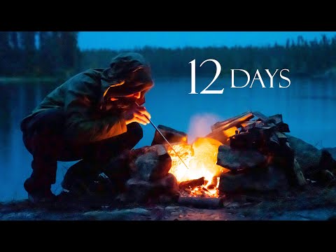 12 Days Camping in the Boreal Forest