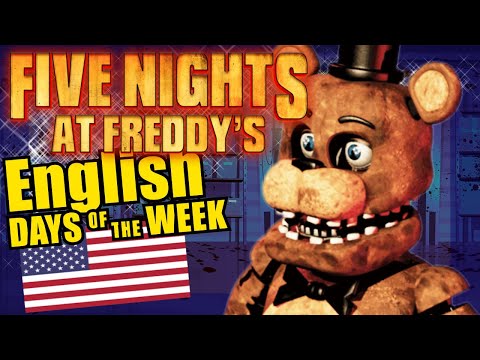 Five Nights at Freddys FNAF Teaching the Days of the Week in English Educational Video for Kids