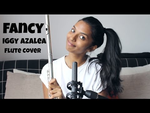 Fancy - Iggy Azalea Flute Cover