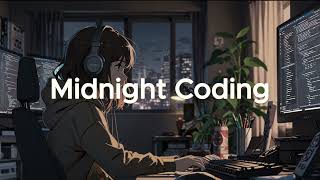 Midnight Coding Session - Chillstep Beats for Programmers, Designers & Gamers