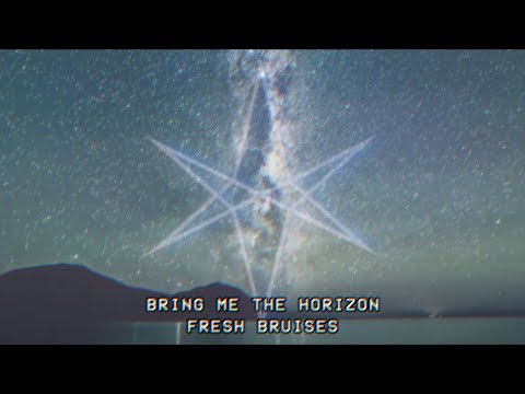 Bring Me The Horizon - Fresh Bruises (Lyric Music Video)