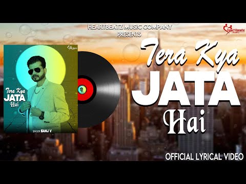 Tera Kya Jata Hai I Lyrical Video I SANJ V I JD & KD