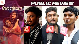 Sweetheart Movie Public Review | Rio Raj | Gopika Ramesh | Yuvan Shankar Raja | Thamizh Padam