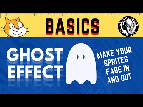 SCRATCH BASICS: Fading In & Out Using The Ghost Effect