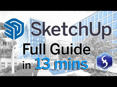 SketchUp - Tutorial for Beginners in 13 MINUTES!  [ FULL GUIDE ]